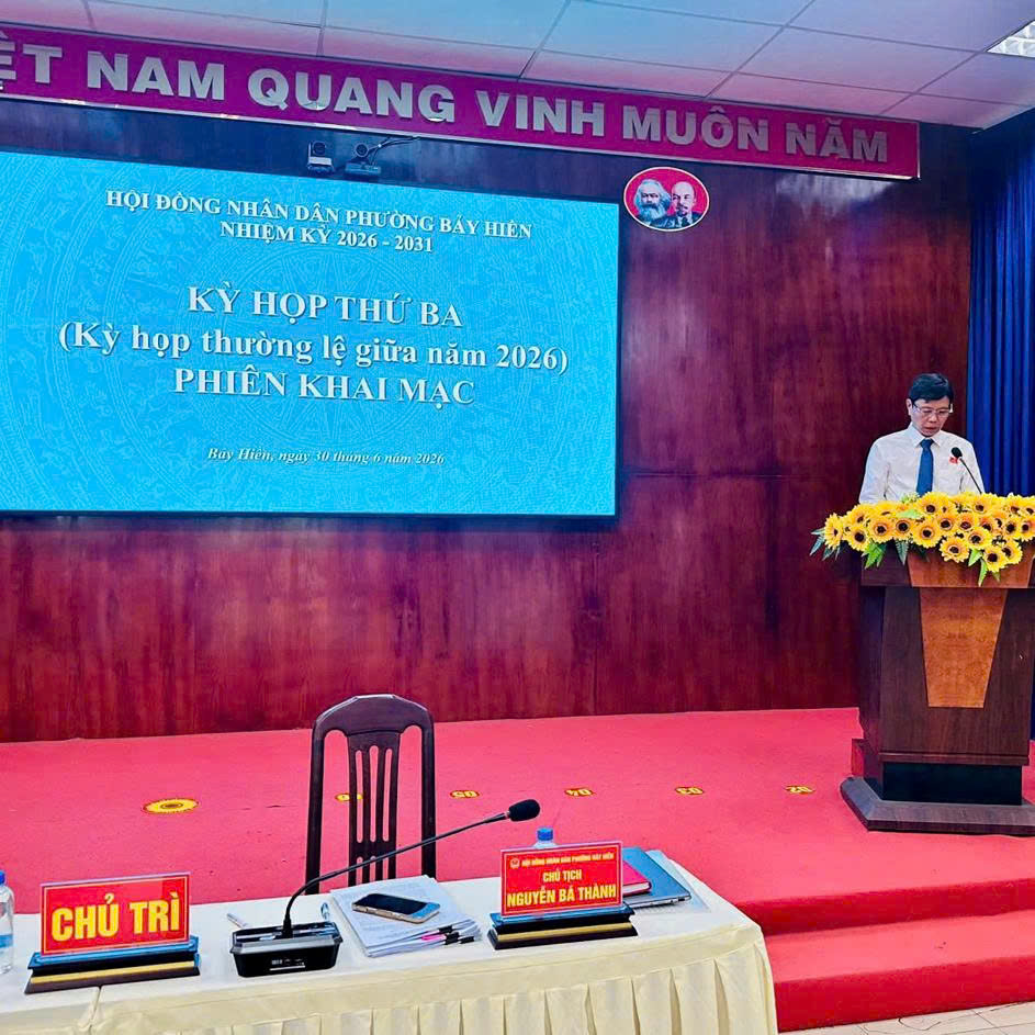 HĐND PHƯỜNG BẢY HIỀN TỔ CHỨC KỲ HỌP THỨ BA (KỲ HỌP THƯỜNG LỆ GIỮA NĂM 2026)
