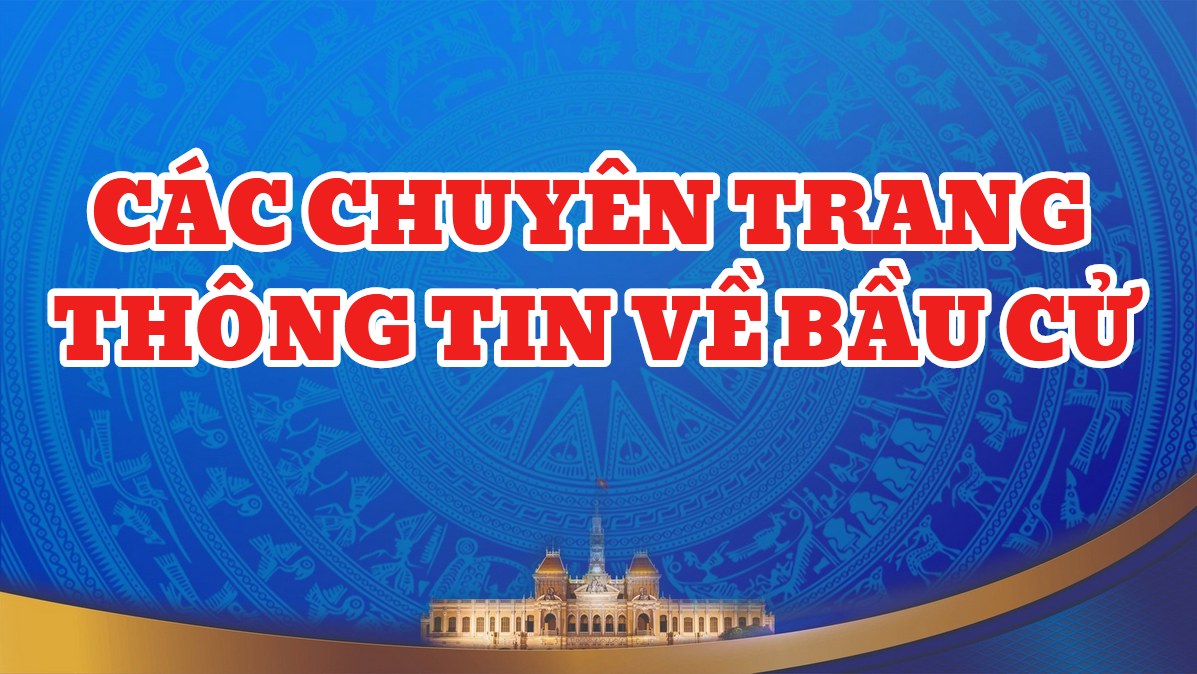 Giới thiệu các chuyên trang thông tin về bầu cử