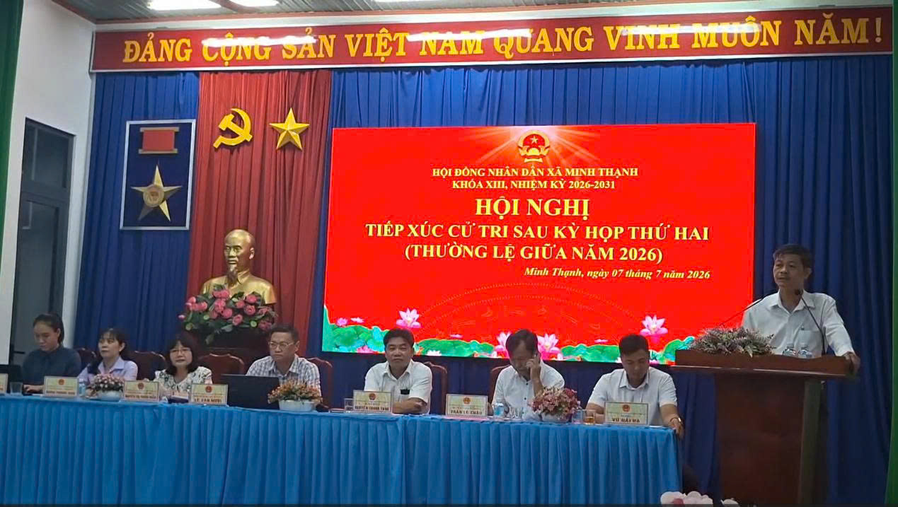 Hội đồng nhân dân xã Minh Thạnh tổ chức Hội nghị tiếp xúc cử tri sau Kỳ họp thứ hai (thường lệ giữa năm) khóa XIII, nhiệm kỳ 2026 – 2031